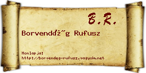 Borvendég Rufusz névjegykártya
